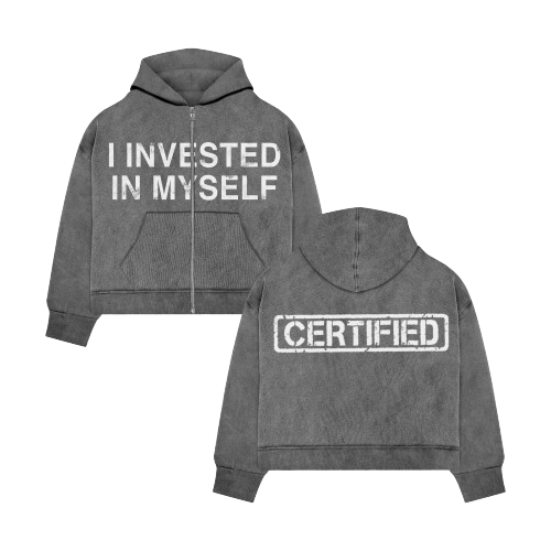 I INVESTED IN MYSELF ZIP UP HOODIE GRAY (PREMADE)